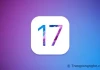 iOS 17: Ngày phát hành chính thức và thông tin cập nhật