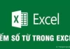 Cách đếm số từ trong Excel, trong ô, hàng, cột