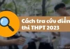 4 cách tra cứu điểm thi THPT 2023 nhanh và chính xác nhất