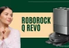 Đánh giá Robot hút bụi Roborock Q Revo: Lực hút 5.500 Pa, tự động giặt giẻ, sấy khô
