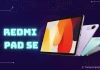 Redmi Pad SE: Máy tính bảng giá rẻ sắp ra mắt phục vụ công việc và giải trí tầm giá 5 triệu