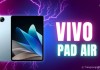 Trên tay vivo Pad Air: Màn hình 2.8K, hiệu suất mạnh mẽ, giá chỉ từ 5,6 triệu đồng