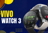 vivo Watch 3 sắp ra mắt sẽ hỗ trợ 4G LTE, màn hình OLED tròn cổ điển