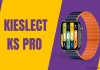 Đánh giá Kieslect KS Pro: Smartwatch hoàn hảo tầm giá 2 triệu với AOD, 100 chế độ luyện tập, chống nước IP68