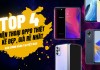 Top 4 điện thoại OPPO thiết kế đẹp, giá rẻ nhất bán chính hãng tại Việt Nam