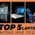 Top 5 laptop mỏng nhẹ tầm giá 20 triệu đồng cho tân sinh viên ngành kinh tế