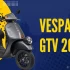 Khám phá sự hoàn hảo của Vespa GTV 2023: Đẳng cấp, thời thượng, an toàn