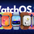 watchOS 10 chính thức với 6 tính năng mới đã sẵn sàng để người dùng tải về