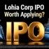 Đánh giá IPO của Lohia Corp: Nên đầu tư hay không?