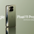 Google ra mắt Pixel 11 Pro Fold với thiết kế mỏng nhẹ và camera mới