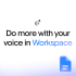 Google giới thiệu tính năng điều khiển bằng giọng nói cho Gmail, Docs và Keep